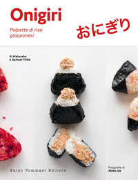 Onigiri - delizie di riso giapponesi 