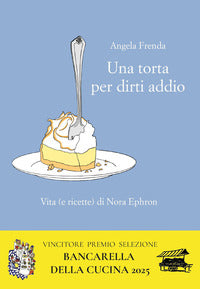 Torta per dirti addio 