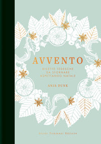 Avvento - ricette tedesche da sfornare aspettando il natale 