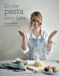 Di che pasta sono fatta 