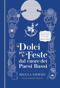 Dolci per le feste dal cuore dei paesi bassi 
