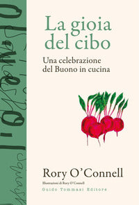 Gioia del cibo - una celebrazione del buono in cucina 