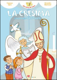 Cresima e il tesoro dello spirito santo! 