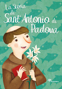 Storia di sant'antonio di padova 