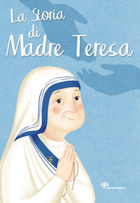 Storia di madre teresa 
