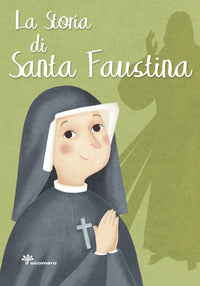 Storia di santa faustina 