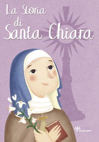 Storia di santa chiara 