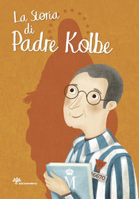 Storia di padre kolbe 