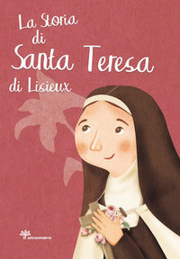 Storia di santa teresa di lisieux 