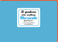 Quaderno della scrittura musicale 