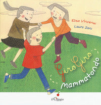 Giro giro mammatondo 