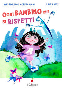 Ogni bambino che si rispetti 