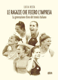 Ragazze che fecero l'impresa 