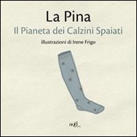 Pina - il pianeta dei calzini spaiati 