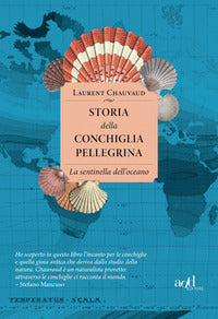 Storia della conchiglia pellegrina - la sentinella dell'oceano 