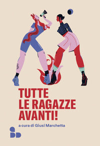 Tutte le ragazze avanti ! 