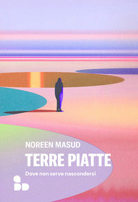 Terre piatte - dove non serve nascondersi 