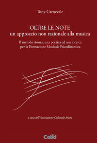 Oltre le note - un approccio non razionale alla musica il metodo anora 