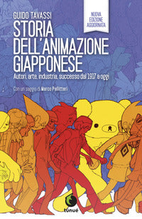 Storia dell'animazione giapponese - autori arte industria successo dal 1917 a oggi 