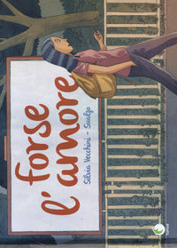 Forse l'amore 