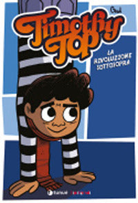 Timothy top 4 la rivoluzione sottosopra 