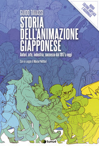 Storia dell'animazione giapponese - autori arte industria successo dal 1917 a oggi 