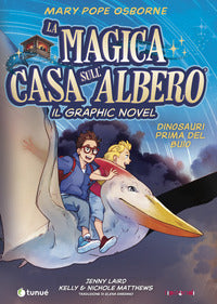 Magica casa sull'albero - dinosauri prima del buio 