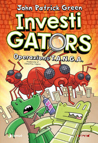 Investigators - operazione t.a.n.g.a. 