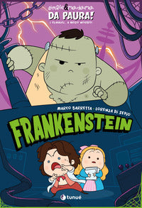 Frankenstein - simple & madama da paura ! i classici a modo nostro 
