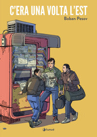 C'era una volta l'est 