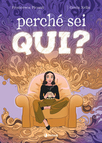 Perche' sei qui ? 