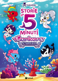 Storie da 5 minuti mermicorno starfall 
