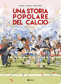 Storia popolare del calcio 