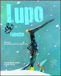 Lupo e lupetto la fogliolina che non cadeva mai 