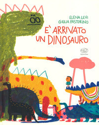 E' arrivato un dinosauro 