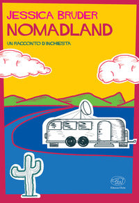 Nomadland - un racconto d'inchiesta 