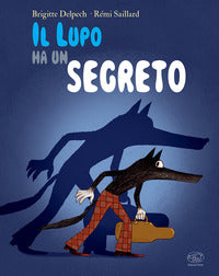 Lupo ha un segreto 