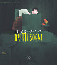 Mio papa' fa brutti sogni 