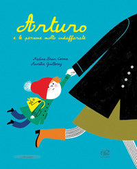 Arturo e le persone molto indaffarate 