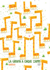 Giraffa a cinque zampe 