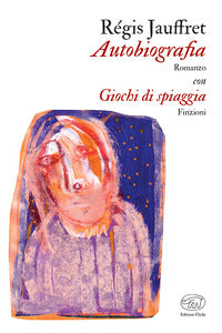 Autobiografia con giochi di spiaggia 