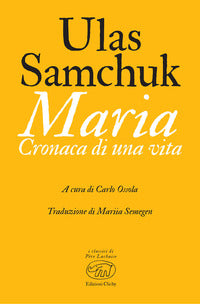 Maria - cronaca di una vita 