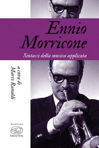 Ennio morricone sintassi della musica applicata 