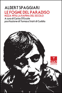 Fogne del paradiso - nizza 1976 la rapina del secolo 