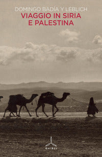 Viaggio in siria e palestina 