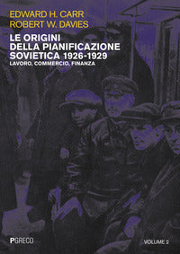 Origini della pianificazione sovietica 1926 - 1929 - lavoro commercio finanza 