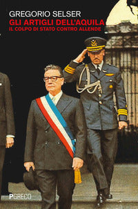 Artigli dell'aquila - il colpo di stato contro allende 