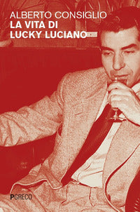 Vita di lucky luciano 