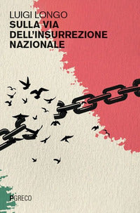Sulla via dell'insurrezione nazionale 