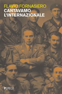 Cantavamo l'internazionale 